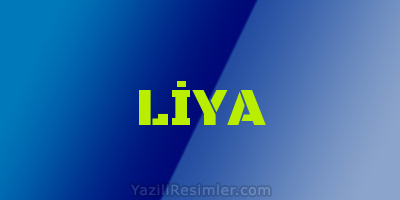 LİYA