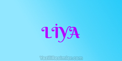 LİYA