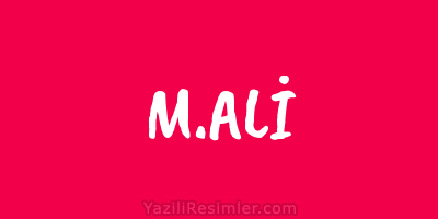 M.ALİ