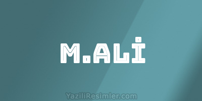 M.ALİ