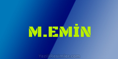 M.EMİN