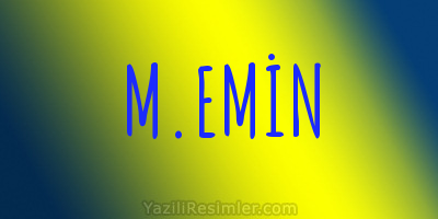 M.EMİN