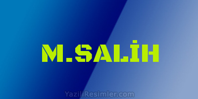 M.SALİH