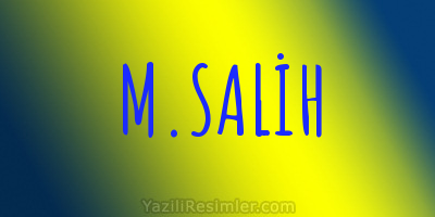 M.SALİH