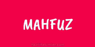 MAHFUZ