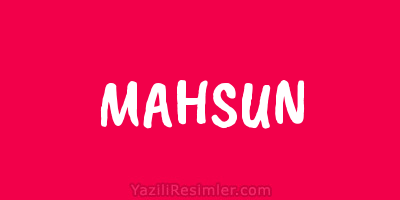 MAHSUN