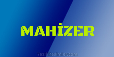 MAHİZER