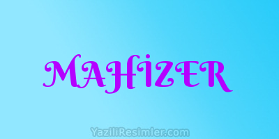 MAHİZER