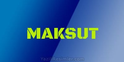 MAKSUT