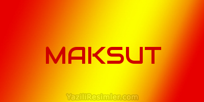 MAKSUT