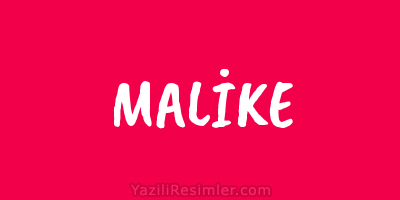 MALİKE