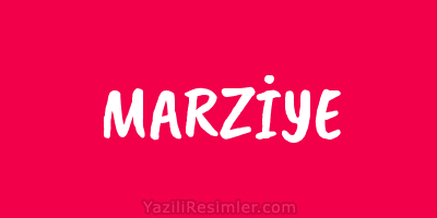 MARZİYE