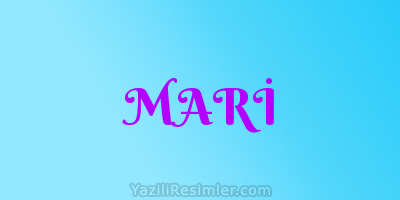 MARİ