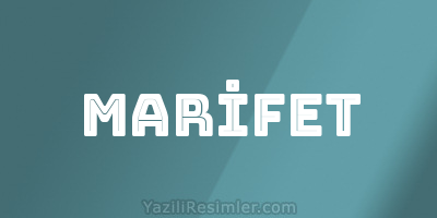 MARİFET