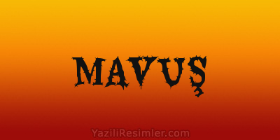 MAVUŞ