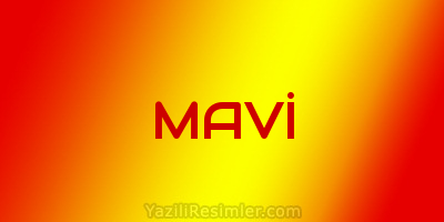 MAVİ