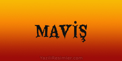 MAVİŞ