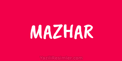 MAZHAR