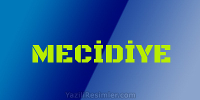 MECİDİYE