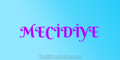 MECİDİYE