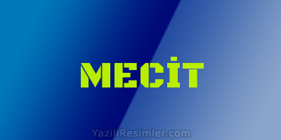 MECİT