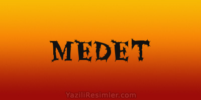 MEDET