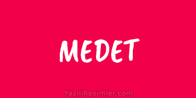 MEDET