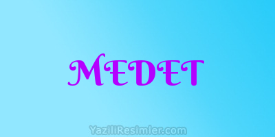 MEDET