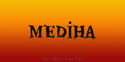 MEDİHA