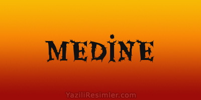 MEDİNE