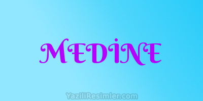 MEDİNE