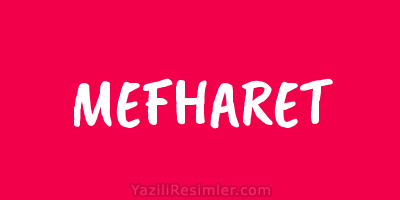 MEFHARET