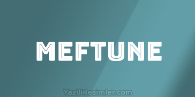 MEFTUNE