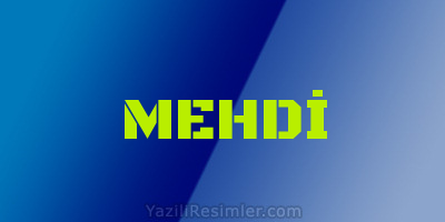 MEHDİ