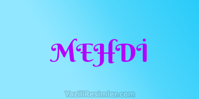 MEHDİ