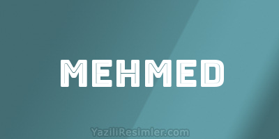 MEHMED