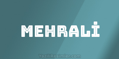 MEHRALİ