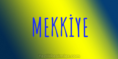 MEKKİYE