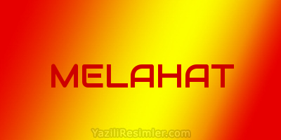 MELAHAT