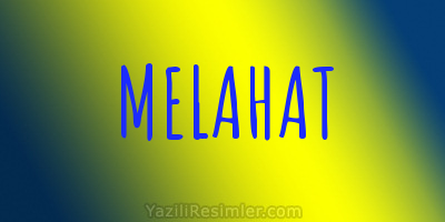 MELAHAT