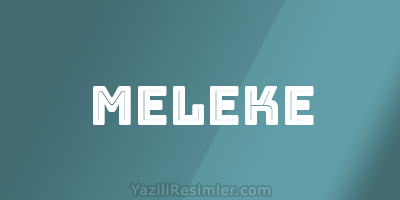 MELEKE