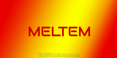 MELTEM