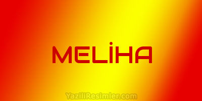 MELİHA