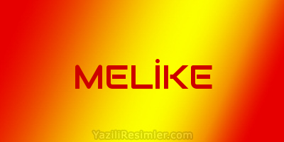 MELİKE