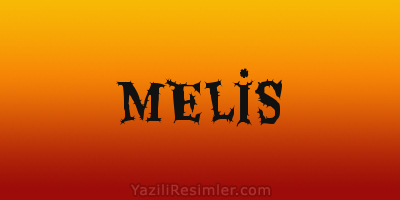 MELİS
