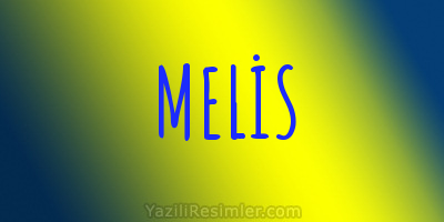 MELİS