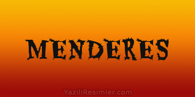 MENDERES