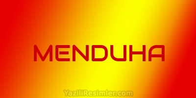 MENDUHA