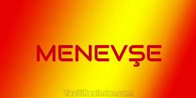 MENEVŞE