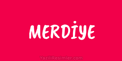 MERDİYE